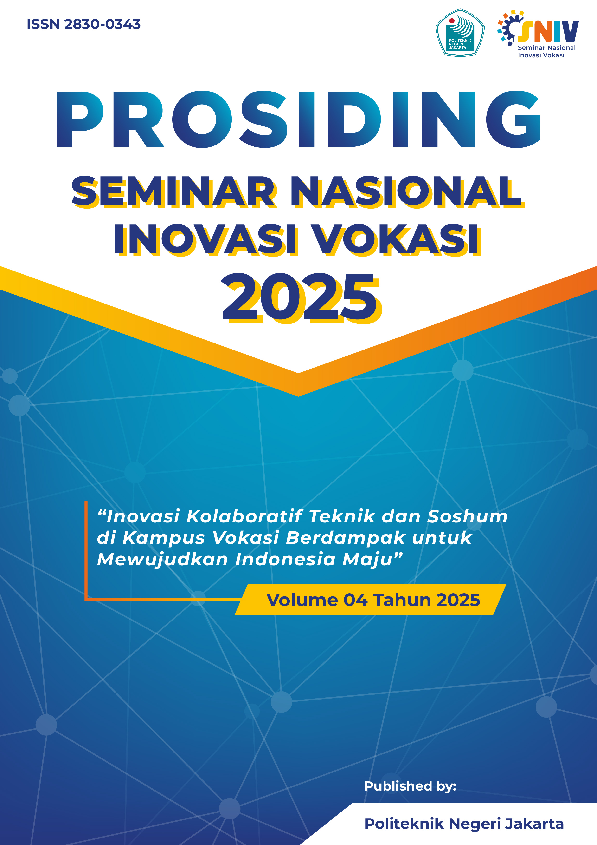 Proceeding cover with theme "Inovasi Kolaboratif Teknik dan Soshum di Kampus Vokasi Berdampak untuk Mewujudkan Indonesia Maju", Volume 04 Tahun 2025